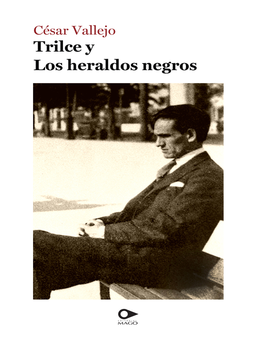 Title details for Trilce y Los heraldos negros by César Vallejo - Available